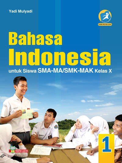 Jual Buku Bahasa Indonesia Untuk Siswa Sma Ma Smk Mak Kelas X Kurikulum