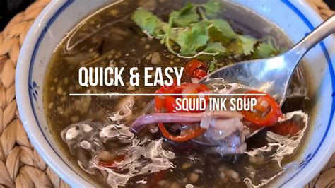 Squid Ink Soup Quick And Easy For Beginners Youtube