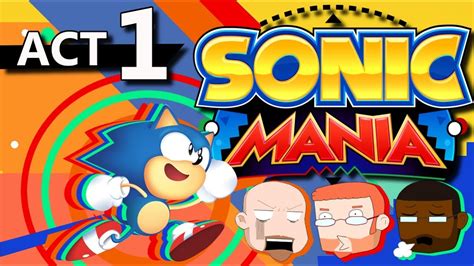 Sonic Mania Part One The Blue Blur Is Back Grinded Gaming Youtube