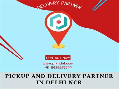 Ppt Pickup And Delivery Partner In Delhi Ncr Powerpoint Presentation