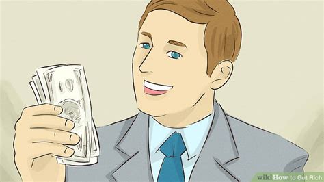 This is also one of the best ways to become rich fast in india. 5 Ways to Get Rich - wikiHow