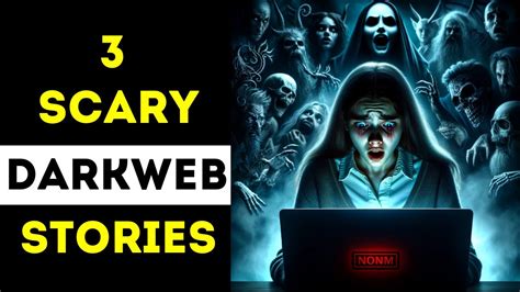 3 Scary Dark Web Stories Dark Web Horror Stories Vol26 Youtube