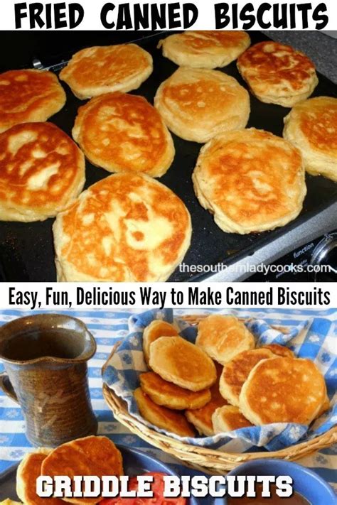 Fried Canned Biscuits The Southern Lady Cooks Easy Diy Recipe Griddle Cooking Recipes Diy