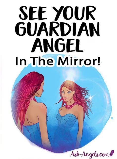 Discover How To See Your Guardian Angel In The Mirror Guardian Angel