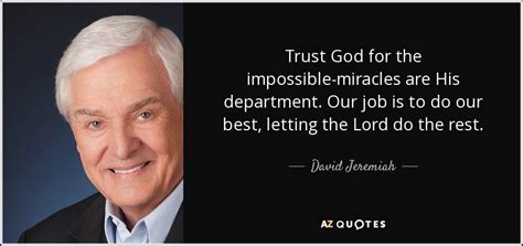 Top 25 Quotes By David Jeremiah Of 233 A Z Quotes
