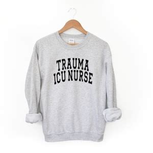 Trauma ICU Nurse Sweatshirt Trauma ICU Nurse Gifts Etsy
