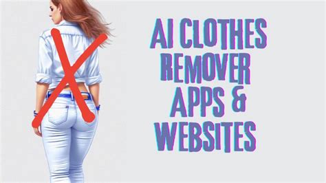 Top Free Undress Ai App Best Tools To Remove Clothes