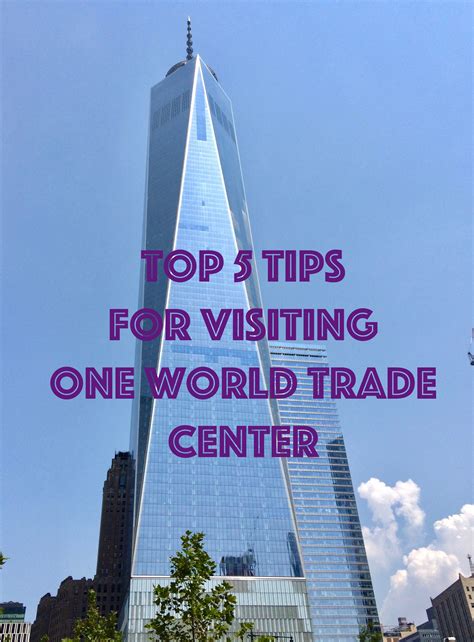 Top 5 Tips For Visiting One World Trade Center Globetrotting Mommy