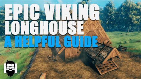 Valheim How To Build An Epic Viking Longhouse A Helpful Guide New