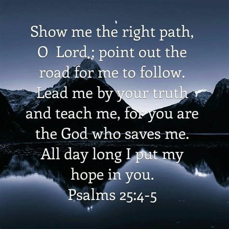 Show Me The Right Path O Lord Point Out The Road For Me To Follow