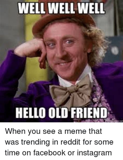 12 Funny Memes For Old Friends Factory Memes