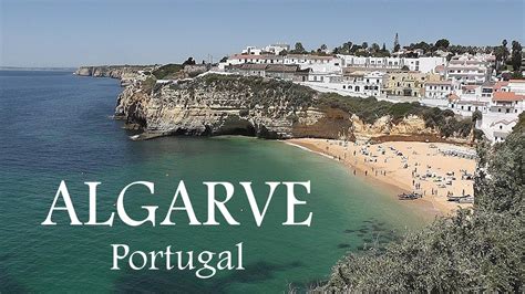 Algarve Portugals Southernmost Region Youtube