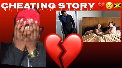 My Jamaican Ex Girlfriend Cheated On Me Cheating Story Youtube