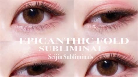 Epicanthic Fold Subliminal Seijin Subliminals Reupload Youtube