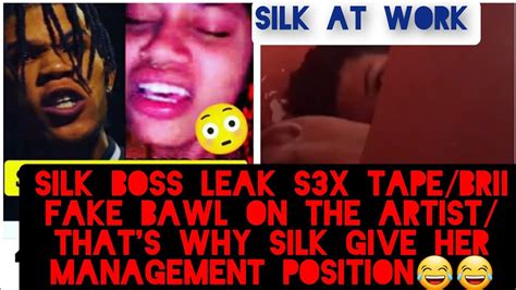 Silk Boss And Brii Leak N Xt Tape Brii Fake B Wl Mar YouTube