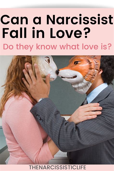 Can A Narcissist Fall In Love Narcissist What Is Love Falling In Love