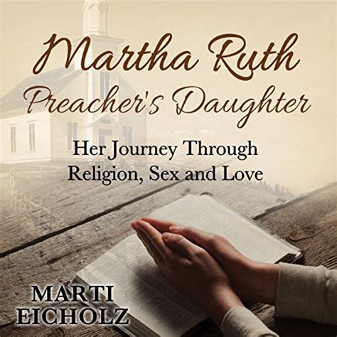 Martha Ruth Preachers Daughter Her Journey Through