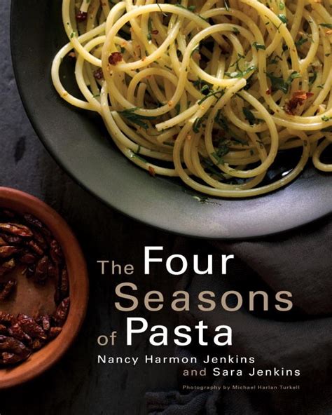 Beth Fish Reads Weekend Cooking The Four Seasons Of Pasta By Nancy
