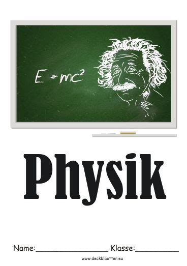 Chemie deckblatt deckblatt schule periodensystem schulbeginn hefter erster schultag kostenlose ausmalbilder schulanfang symbole. Deckblatt Physik 1 | Physik deckblatt, Deckblatt schule und Deckblatt