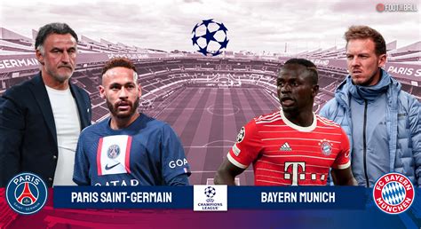 PSG Vs Bayern Munich Preview Prediction Lineups Key Players