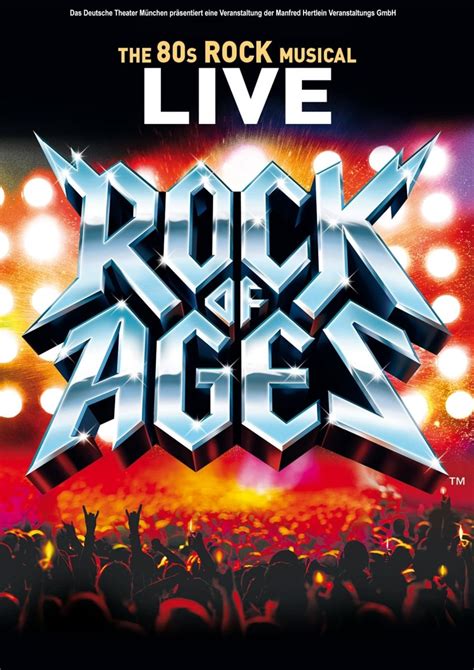 Rock Of Ages Musical Die Großen Rock Hymnen Der 80er Im Deutschen