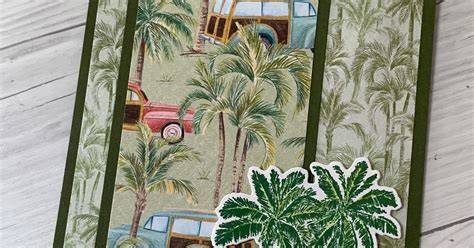 More Card Ideas Using Tropical Oasis Suite Stamped Sophisticates