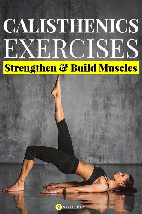 10 Effective Calisthenics Exercises To Strengthen And Build Muscles