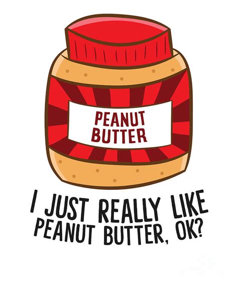 I Just Really Like Peanut Butter Ok Funny Peanut Butter Tapestry