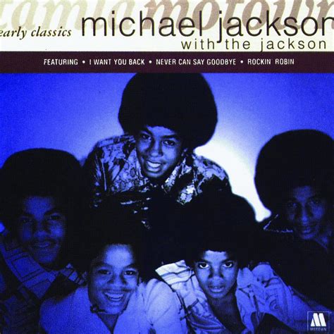 Release Group Early Classics Michael Jackson With The Jackson 5 By