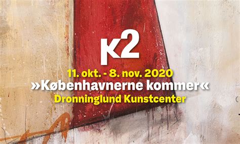 2020 Københavnerne Kommer Dronninglund Kunstcenter K2 Københavnske