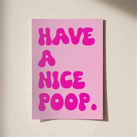Toilet Poster Have A Nice Poop Digital Download Etsy