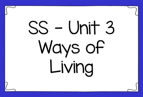 Pin By Christina Marie On Social Stuides Unit 3 Ways Of Living