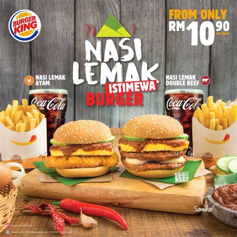 Yes, mcdonalds are a little bit cheaper, so depending on the extra cash i have on had, i'll choose mcdonalds for that reason and for the fact that mcdonalds is literally 6 minutes from. Burger King Malaysia introduces Nasi Lemak Burger