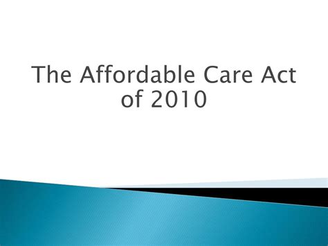 ppt the affordable care act of 2010 powerpoint presentation free download id 4569548