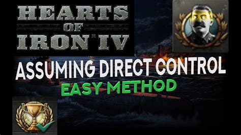 Hoi Assuming Direct Control Achievement Easy Method Youtube