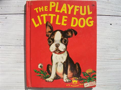 Vintage 1950s Childrens Book The Playful Little Dog Boston Terrier