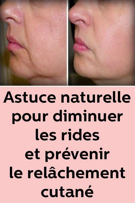 Astuce Naturelle Pour Diminuer Les Rides Et Prévenir Le Relâchement