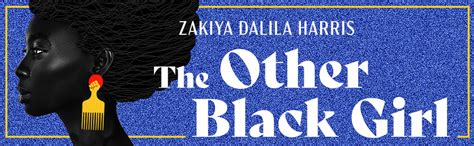 The Other Black Girl A Novel Harris Zakiya Dalila Amazonca Books
