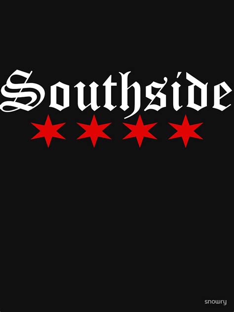 Southside With Chicago Flag Stars Southside Pride T Shirt By Snowry