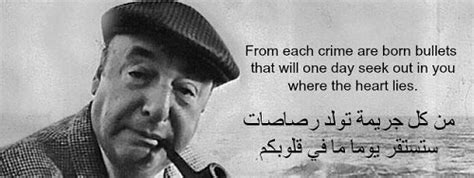 شاعر تشيلي الجنسية ويعتبر من أشهر الشعراء وأكثرهم. مجتمع من الخراف ستحكمه عاجلاً أو آجلاً حكومة من الذئاب ...