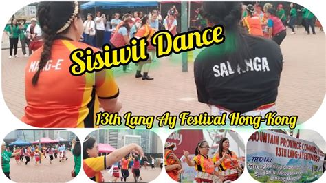 Sisiwit Dance 13thlangayfestival Hongkong Dodreamdaizee Youtube