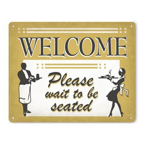 Welcome Please Wait To Be Seated Retro Metal Sign Restaurant Wall Decor