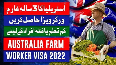 How To Get Australia Farm Worker Visa Australia Agriculture Visa
