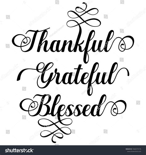 Grateful Thankful Blessed Quote Presented Calligraphic Stock Vector