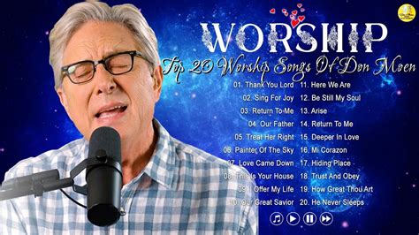 Morning Don Moen Praise And Worship Songs 2023 Collection Best Don Moen