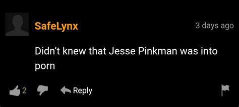Its Jesse Pinkman Rpornhubcomments