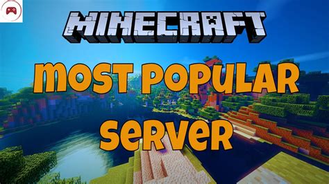 The Most Popular Minecraft Server Youtube