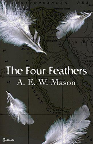 The Four Feathers Kindle Edition By Mason A E W Literature