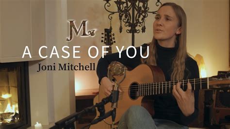 A Case Of You Joni Mitchell Played By Jule Malischke Youtube
