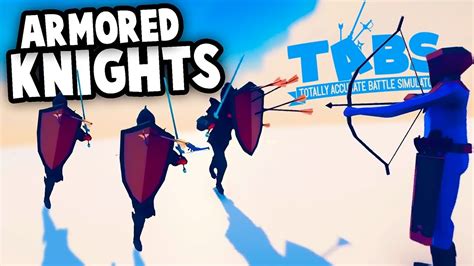 Tabs New Armored Knights History Of Tabs Updates And Sandbox Totally
